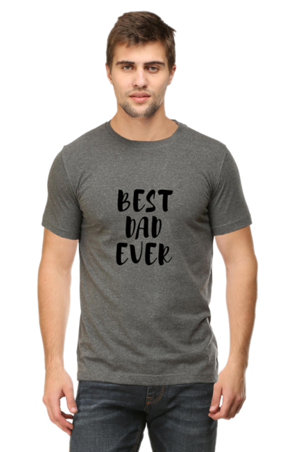 Grey Charcoal Best Dad Ever T-Shirt for Men