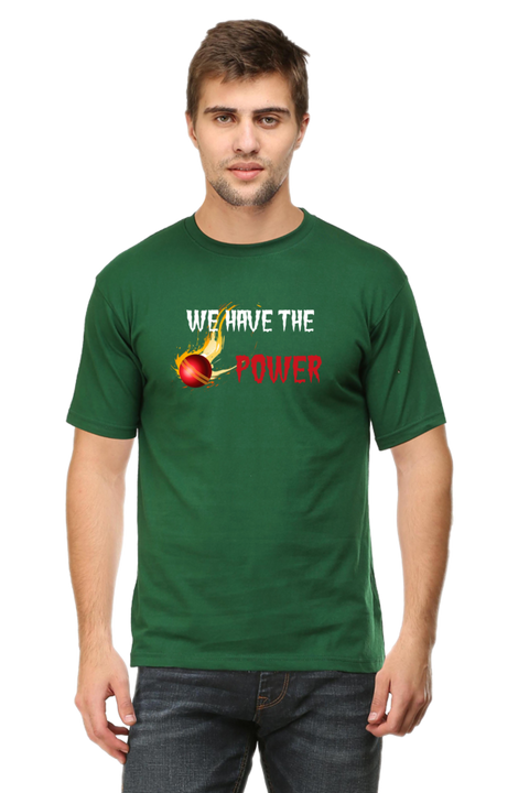 We Have the Power T-Shirt for Men - Bottle Green