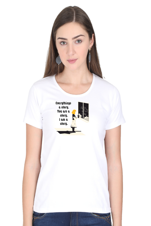 Everything's a Story White T-Shirt for Women
