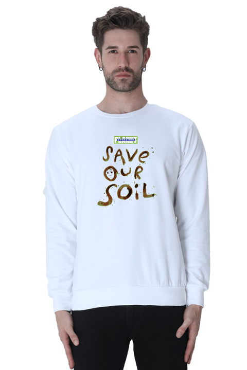 Save Our Soil Sweatshirt for Men & Women - White