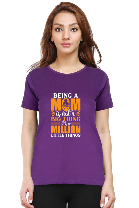 Being a Mom is Not a Big Thing Purple T-Shirt for Women