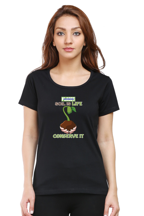 Soil is Life, Conserve It T-shirt for Women - Black
