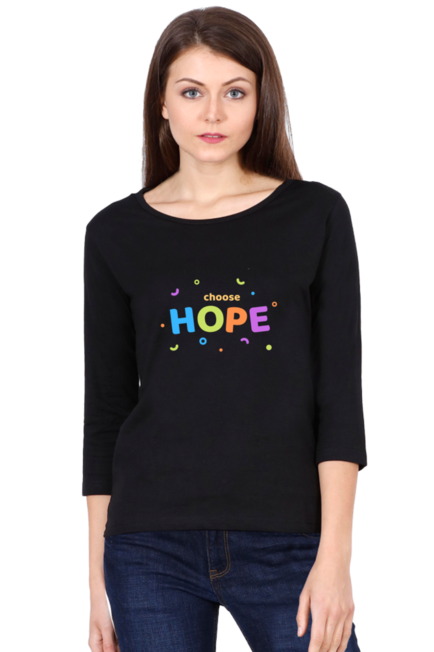 Black Choose Hope Full Sleeve Round Neck T-Shirt for Women