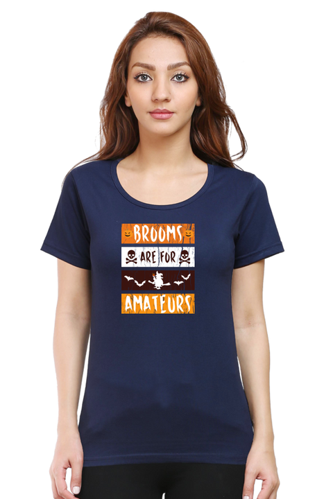 Brooms are for Amateurs Navy Blue T-Shirt for Women