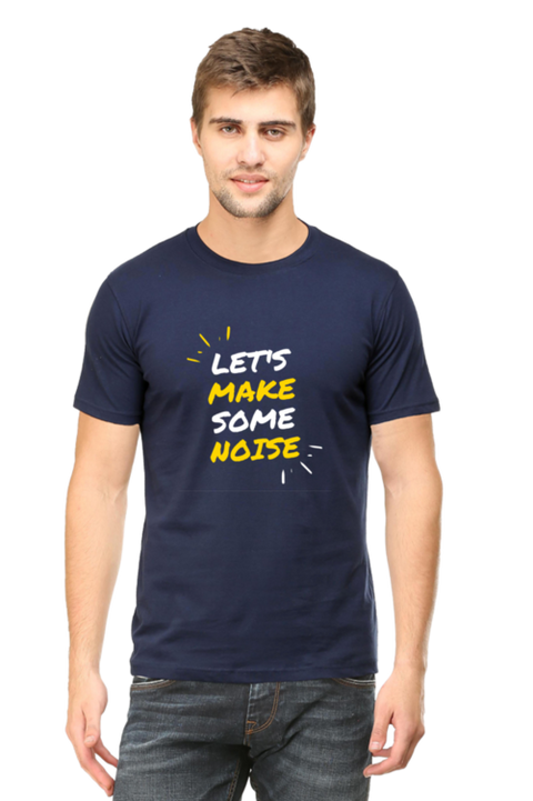 Navy Blue Let's Make Some Noise T-Shirt for Men