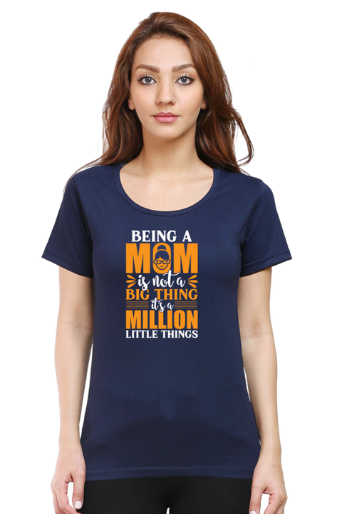Being a Mom is Not a Big Thing Navy Blue T-Shirt for Women