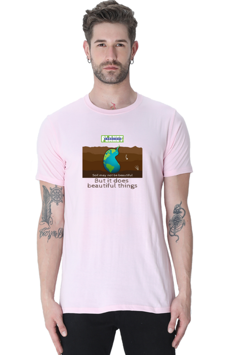 Soil is Not Beautiful T-shirt for Men - Light Baby Pink
