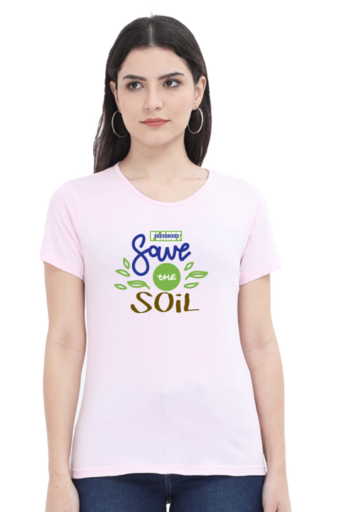 Save The Soil T-shirt for Women - Light Baby Pink