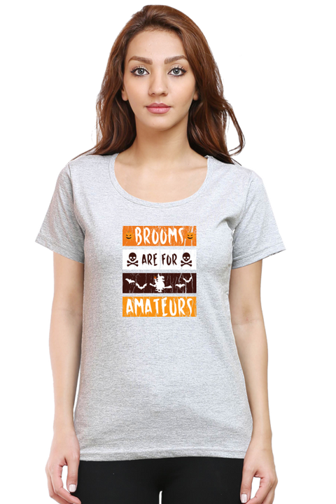 Brooms are for Amateurs Grey T-Shirt for Women