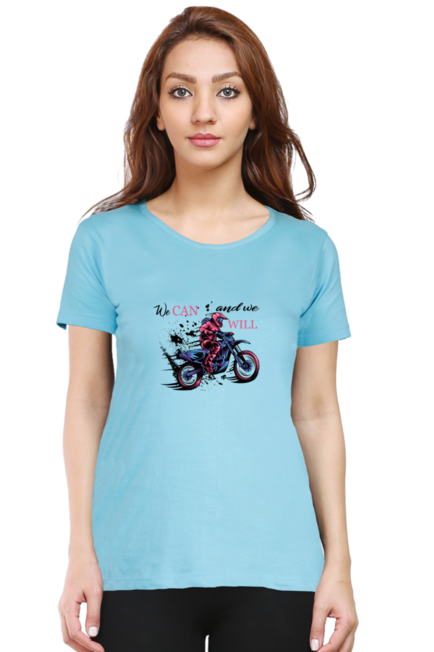We Can and We Will Sky Blue T-Shirt for Women