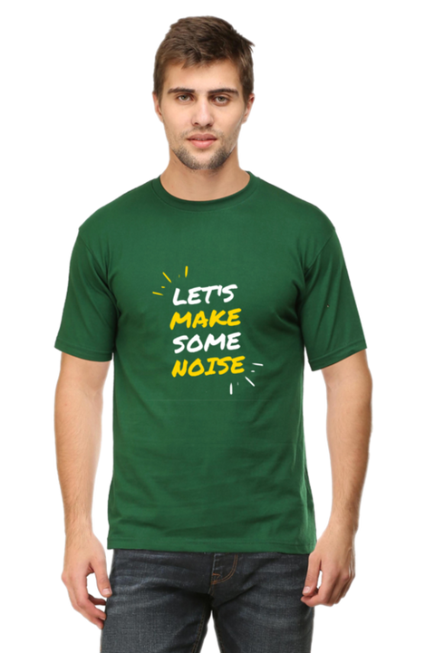 Bottle Green Let's Make Some Noise T-Shirt for Men