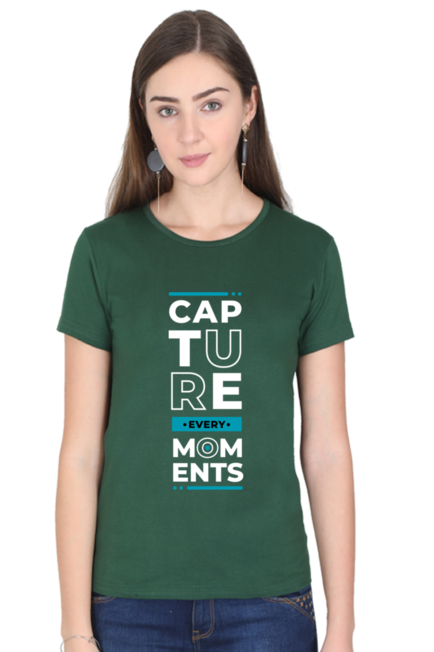 Capture Every Moment Bottle Green T-Shirt for Women