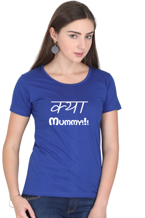 Kya Mummy T-shirt for Women - Royal Blue