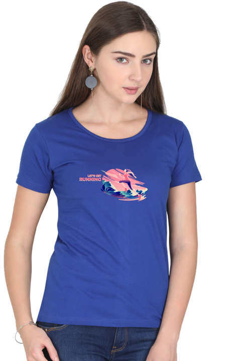 Let's Get Running Royal Blue T-Shirt for Women