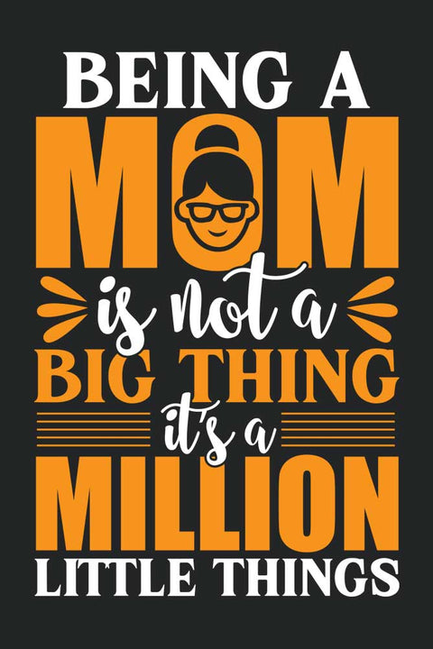 Being a Mom is Not a Big Thing T-Shirt for Women Design