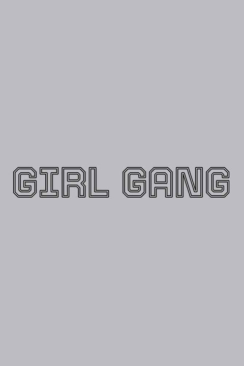 Girl Gang Sweatshirt for Women Design