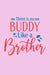 No Buddy Like a Brother T-Shirt for Men Design