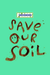 Save Our Soil T-shirt for Men Design