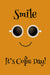 Smile Its Coffee Day T-shirt for Men Design