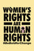 Women's Rights are Human Rights T-Shirt for Women Design