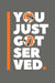 You Just Got Served Plus Size T-Shirt for Men Closeup